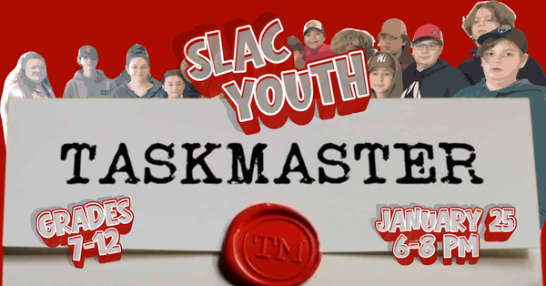 SLAC Youth Taskmaster Event