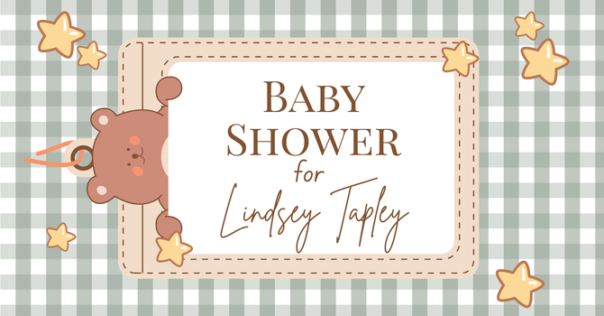 Baby Shower for Lindsey Tapley