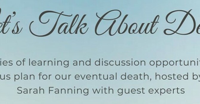 Oak Bay United Church: Let's Talk About Death