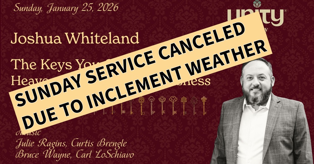 Sunday, January 25, 2026 - Service Canceled!