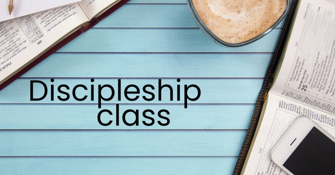 Discipleship Class