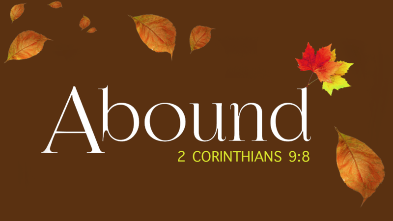 Abound in Good Works