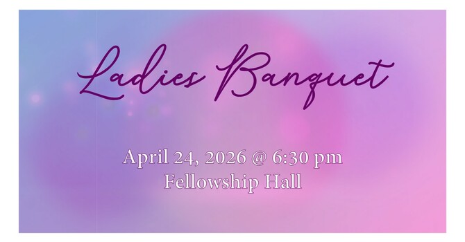 Ladies Banquet
