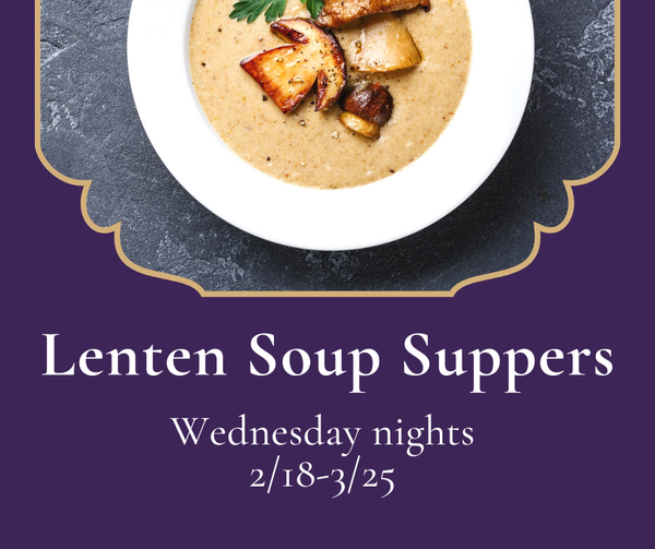 Lenten Soup Suppers