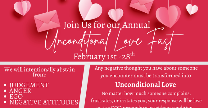 Join us! For our Annual Unconditional Love Fast