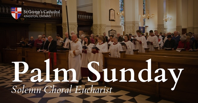 The Sunday of the Passion: Palm Sunday