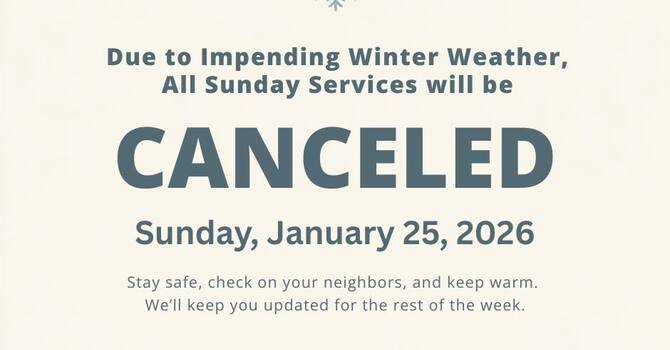Services Canceled for January 25th, 2025 image