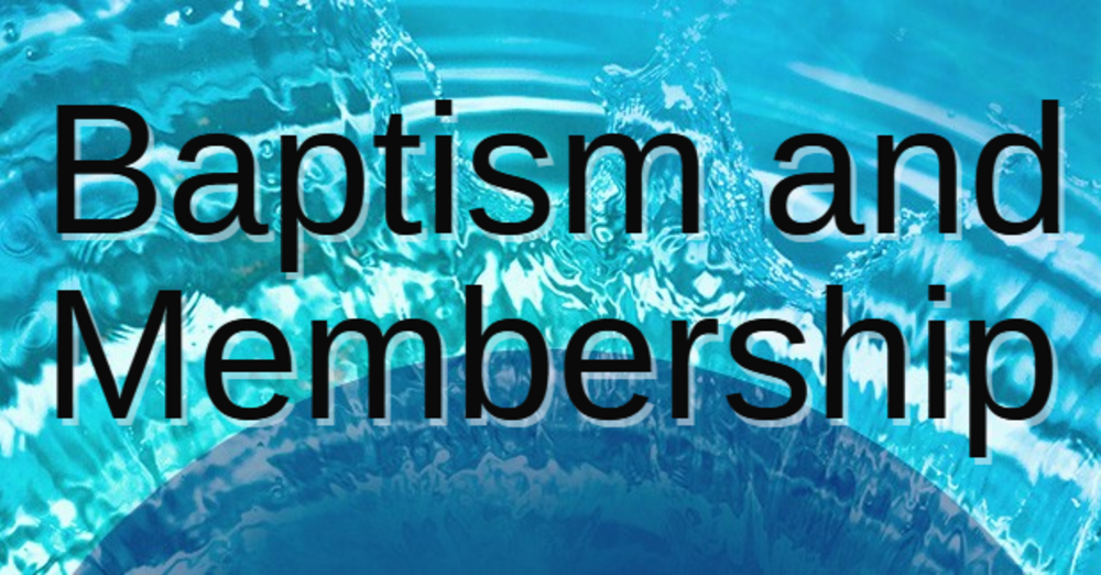 Baptism and Membership Service