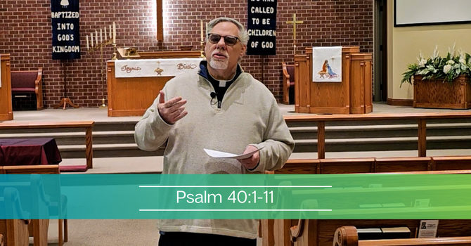 Psalm 40:1-11