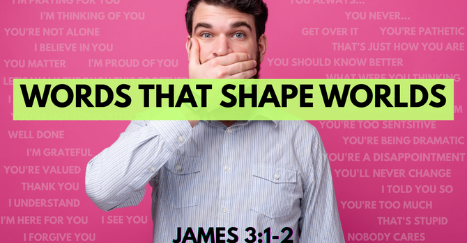 Words That Shape Worlds