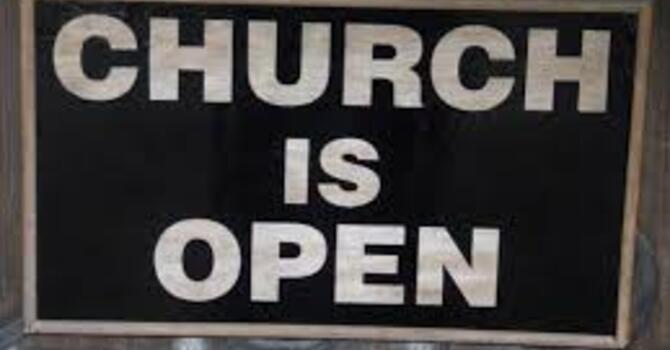 Church is Open Today for Service
