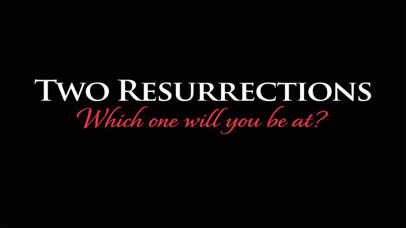Two Resurrections