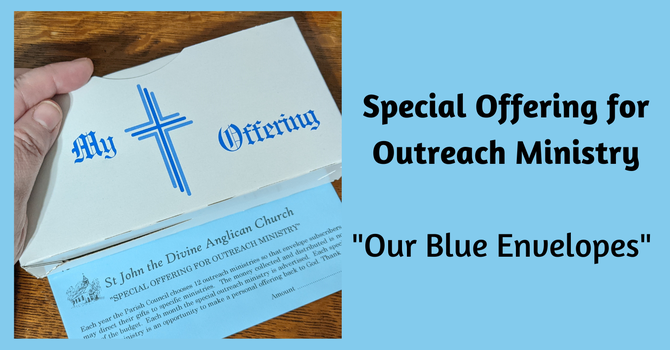 Monthly Special Offering for Outreach Ministry
