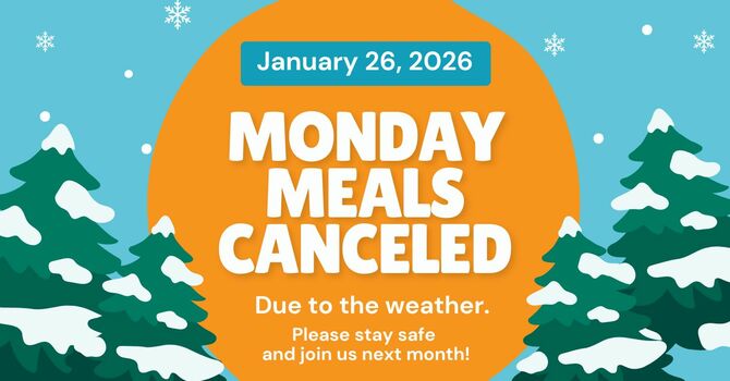 CANCELED - Monday Meals