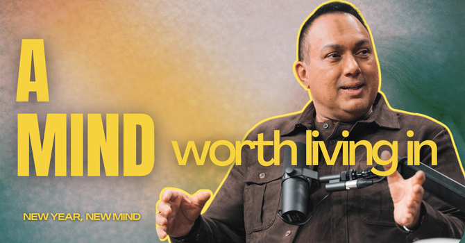 A Mind Worth Living In 