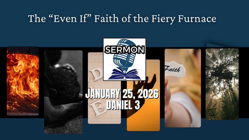 The “Even If” Faith of the Fiery Furnace