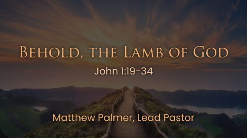 Behold, the Lamb of God