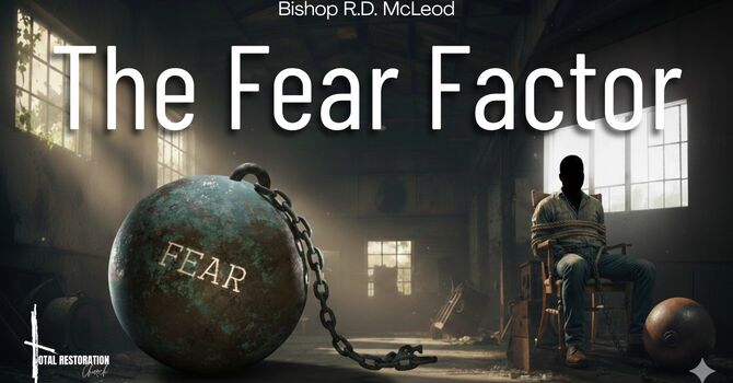 The Fear Factor