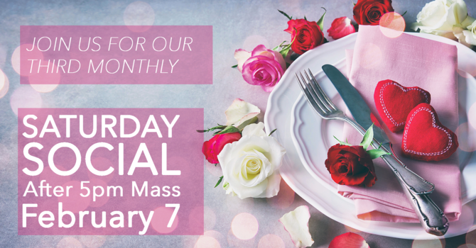 Saturday Night After-Mass Social 