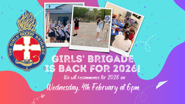 GIRLS' BRIGADE IS BACK