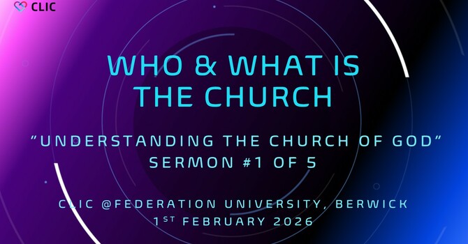 This Week's Sermon: "WHO & WHAT IS THE CHURCH?"  by pastor Randel Fang image