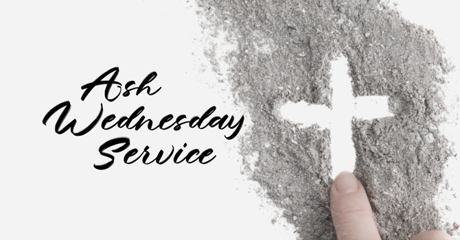 Ash Wednesday Service