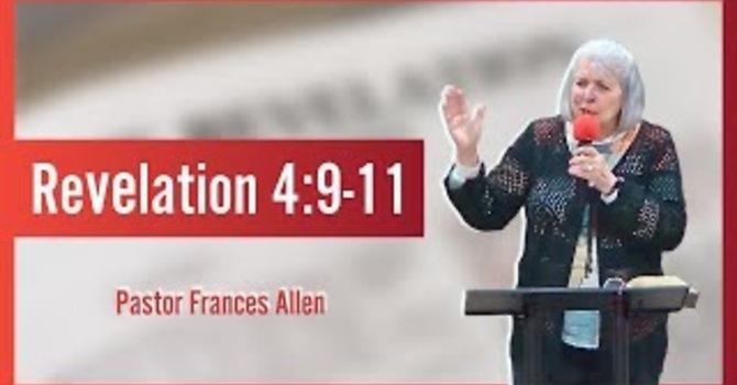 Revelation 4:9-11
