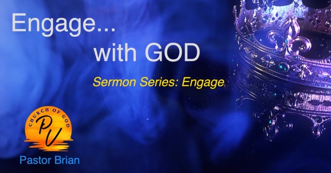 Engage with God