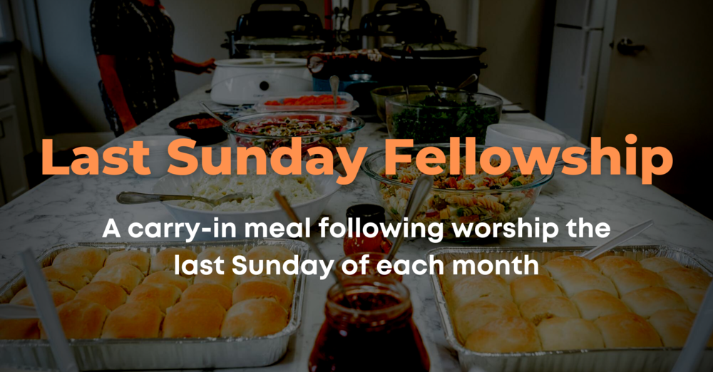Last Sunday Fellowship 