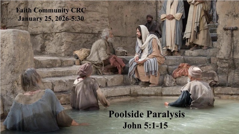 “Poolside Paralysis” January 25 2026 P.M. Service