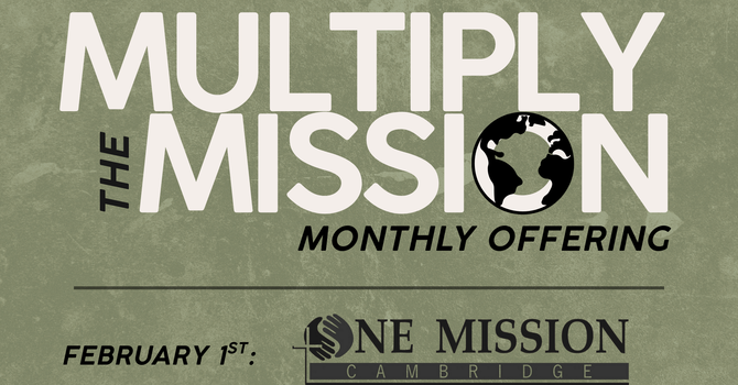 Multiply the Mission Monthly Offering