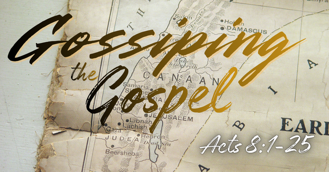 Gossiping the Gospel