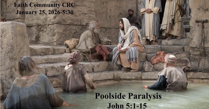 “Poolside Paralysis” January 25 2026 P.M. Service