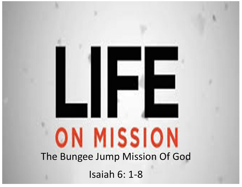 The Bungee Jump Mission Of God