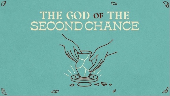 The God of the Second Chance