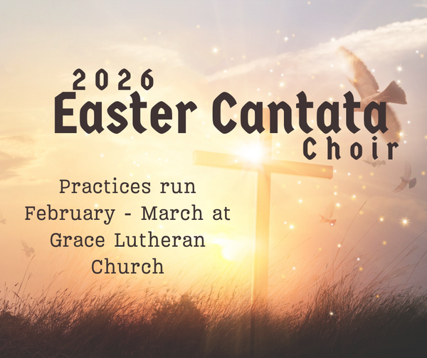2026 EASTER CANTATA NEWS