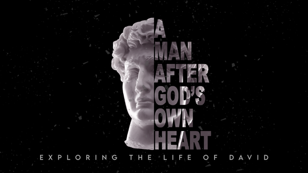 A Man After God's Own Heart