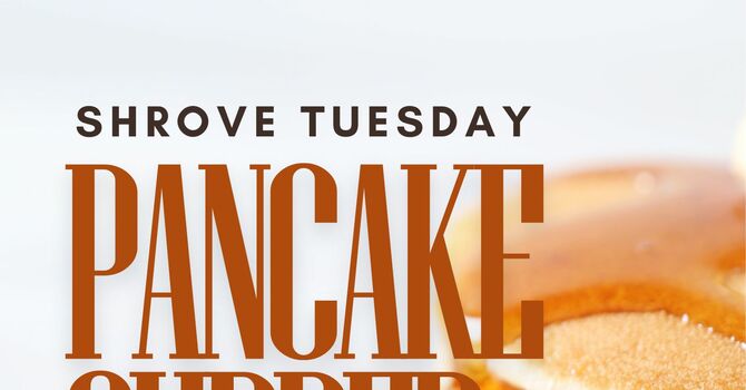 Shrove Tuesday Pancake Supper
