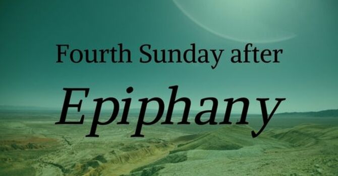FOURTH SUNDAY AFTER EPIPHANY, FEBRUARY 1, 2026 image