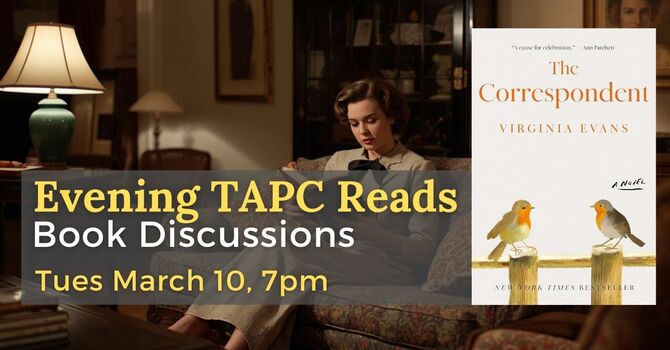 Evening TAPC Reads Discussion: The Correspondent