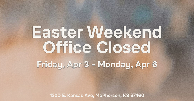 Easter Weekend Office Closures