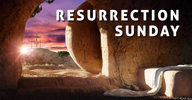 Resurrection Sunday Celebration