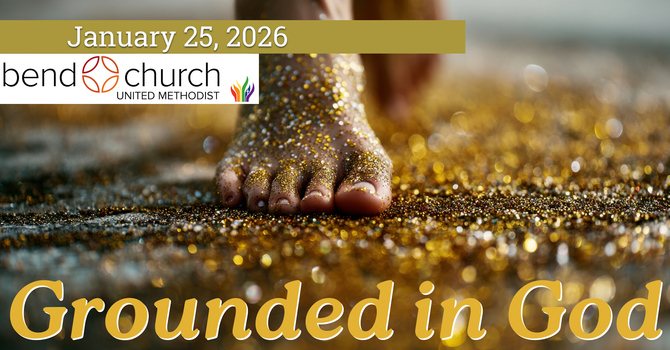 Grounded in God