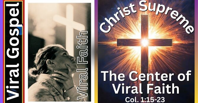 The Center of Viral Faith