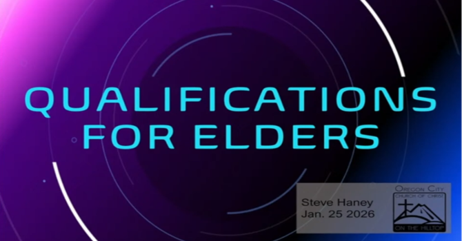 Above Reproach: The Qualifications for Church Elders