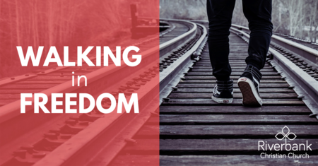 Walking in Freedom