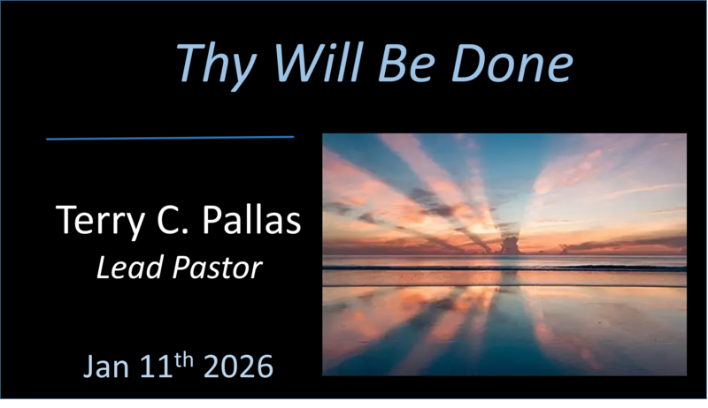The Lord's Prayer: Thy Will Be Done