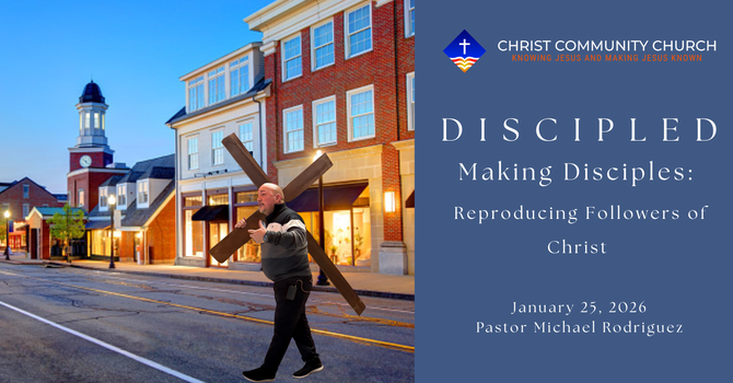 DISCIPLED: Making Disciples: Reproducing Followers of Jesus