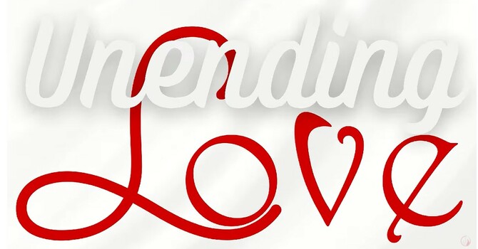 Unending Love - Forgiveness