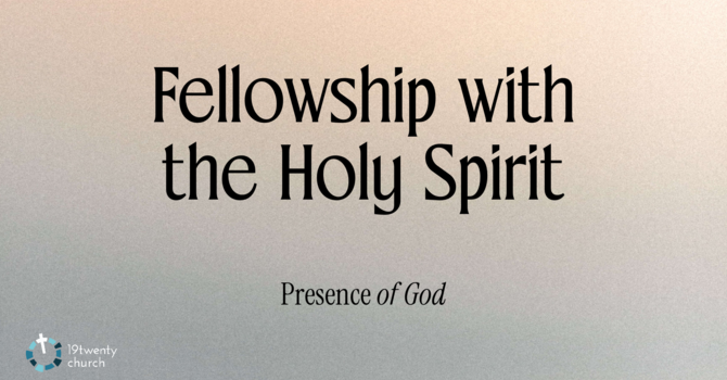 Fellowship With the Holy Spirit